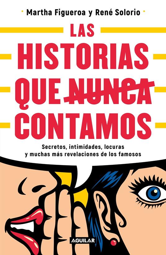 Las historias que nunca contamos