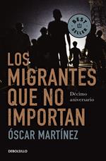 Los migrantes que no importan