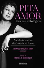 Pita Amor: Un caso mitológico