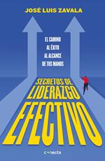 Secretos de liderazgo efectivo