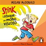 Stink 10 - Stink y el ataque del moho viscoso