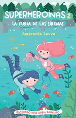 La furia de las sirenas (Superheroínas 2)