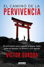 El camino de la pervivencia