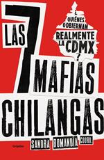 Las siete mafias chilangas