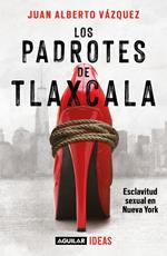 Los padrotes de Tlaxcala