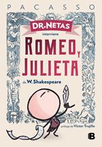 Dr. Netas interviene Romeo y Julieta de W. Shakeaspeare