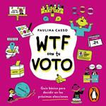 WTF con tu voto