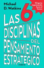 Las 6 disciplinas del pensamiento estratégico