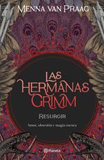 Las hermanas Grimm 2. Resurgir