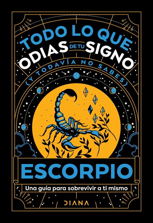 Escorpio: Todo lo que odias de tu signo y todavía no sabes