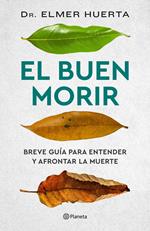 El buen morir (Español neutro)