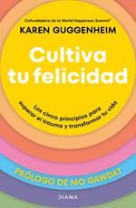 Cultiva tu felicidad