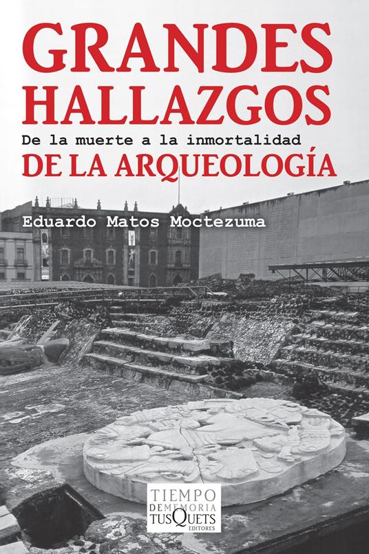 Grandes hallazgos de la arqueología