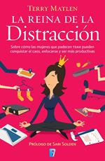 La reina de la distracción