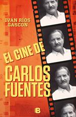 El cine de Carlos Fuentes