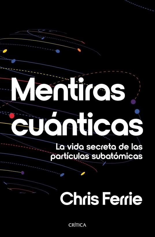 Mentiras cuánticas