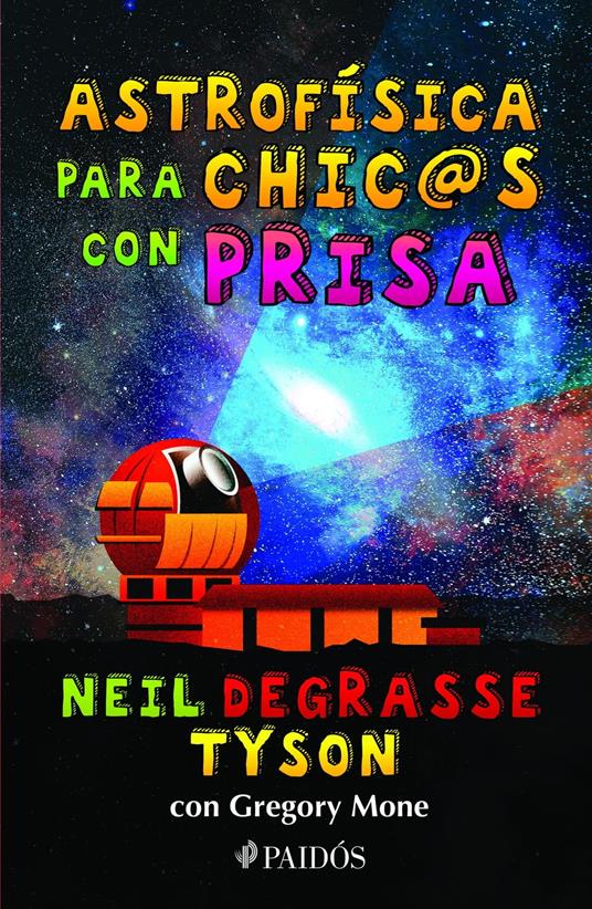 Astrofísica para chic@s con prisa