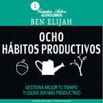 Ocho Hábitos Productivos