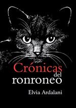 Crónicas del Ronroneo