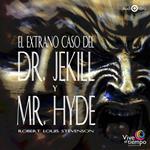 El Extraño Caso Del Dr. Jekyll Y Mr. Hyde