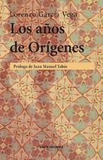 Los anos de Origenes