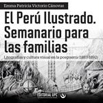 El Perú Ilustrado. Semanario para las familias