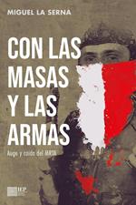 Con las masas y las armas