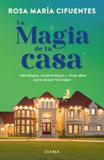 La magia de tu casa