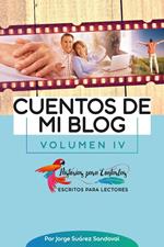 Cuentos de mi blog IV