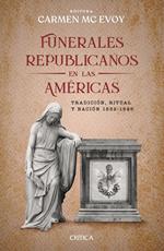 Funerales republicanos en las Américas