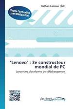 Lenovo: 3e constructeur mondial de PC