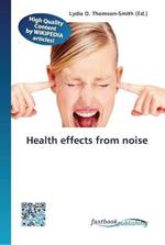 Health effects from noise