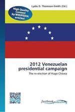 2012 Venezuelan presidential campaign
