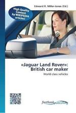 Jaguar Land Rover: British car maker