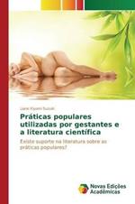 Praticas populares utilizadas por gestantes e a literatura cientifica