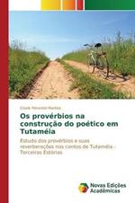 Os proverbios na construcao do poetico em Tutameia