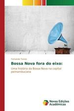 Bossa Nova fora do eixo