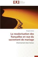 La Revalorisation Des Fian ailles En Vue Du Sacrement de Mariage