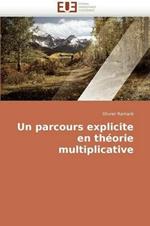 Un Parcours Explicite En Th orie Multiplicative