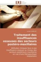 Traitement Des Insuffisances Osseuses Des Secteurs Postero-Maxillaires