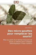 Des Micro-Gouttes Pour Remplacer Les Souris?