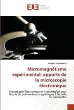 Micromagnetisme experimental: apports de la microscopie electronique