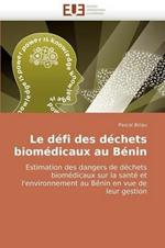 Le D fi Des D chets Biom dicaux Au B nin