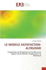 Le Modele Satisfaction-Altruisme