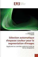 Selection automatique d'espaces couleur pour la segmentation d'images