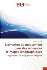 Estimation du mouvement dans des sequences d'images echographiques