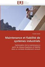 Maintenance Et Fiabilit  de Syst mes Industriels