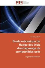 Etude M canique Du Fluage Des  tuis d'Entreposage de Combustibles Us s