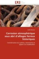 Corrosion Atmosph rique Sous Abri d''alliages Ferreux Historiques