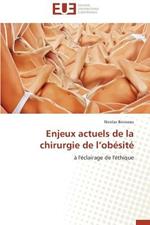 Enjeux Actuels de la Chirurgie de L Ob sit 